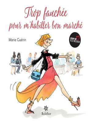 cover image of Trop fauchée pour m'habiller bon marché